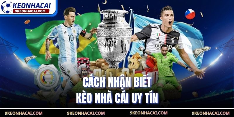 Cách nhận biết kèo nhà cái uy tín