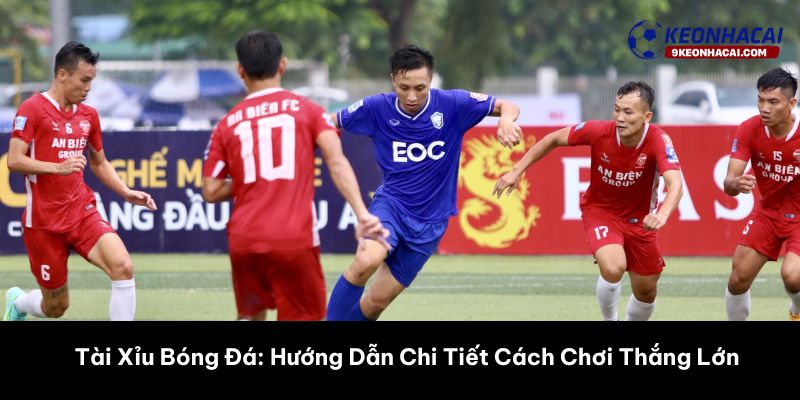 tài xỉu bóng đá
