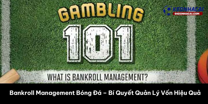 Bankroll Management Bóng Đá