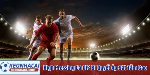 High pressing là gì