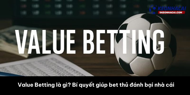 value betting là gì