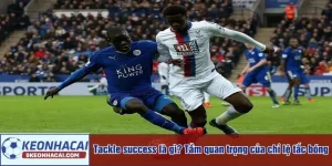 Tackle Success là gì