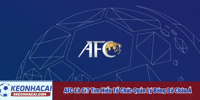 AFC là gì