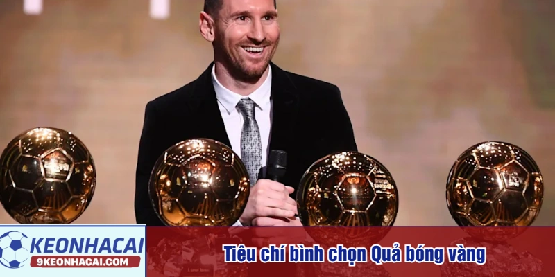 Tiêu chí bình chọn Quả bóng vàng